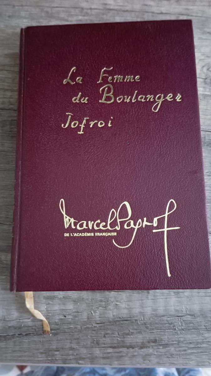 Marcel Pagnol. la femme du boulanger et jofroi.