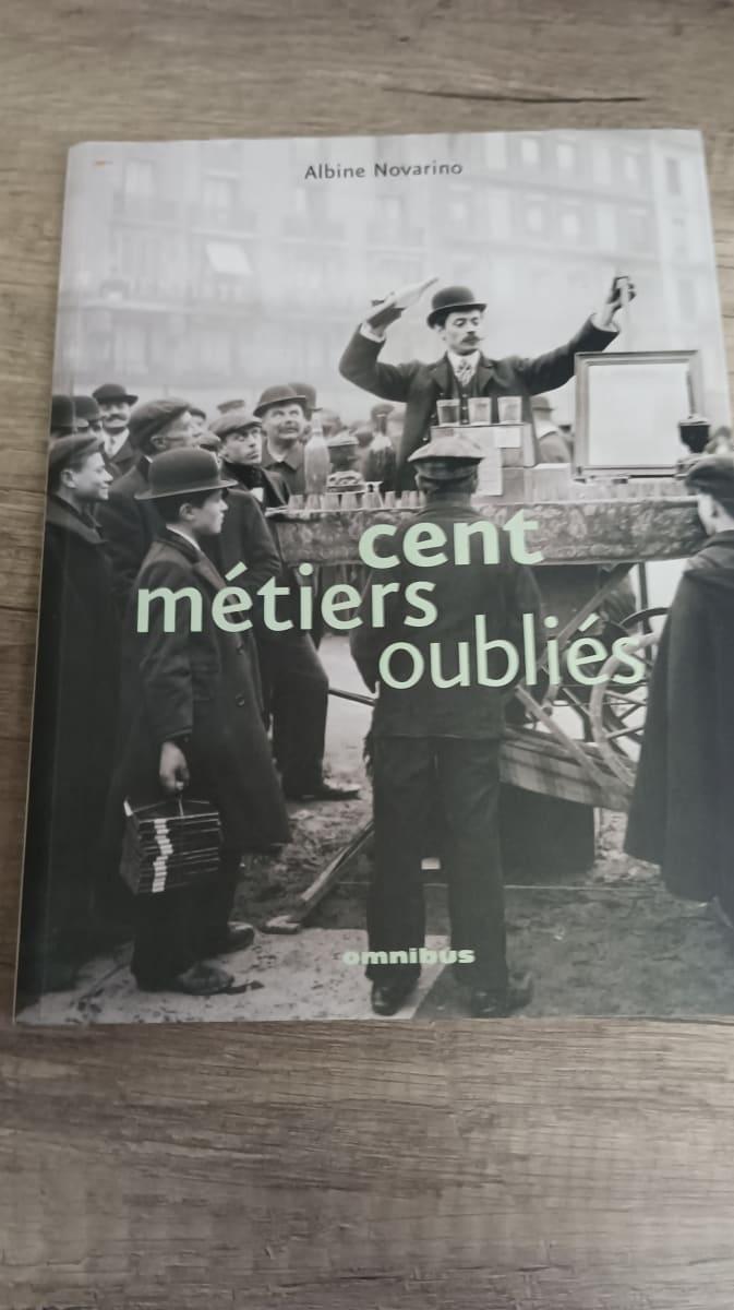 Cent métiers oubliés. Albine Novarino